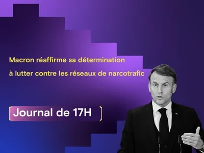 Macron déterminé à lutter contre les réseaux de narcotrafic, Iran:...