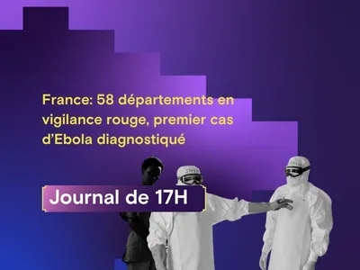 France: 58 départements en vigilance rouge, premier cas d’Ebola...