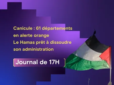 Canicule : 61 départements en alerte orange, le Hamas prêt à...