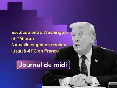 Escalade entre Washington et Téhéran, nouvelle vague de chaleur...