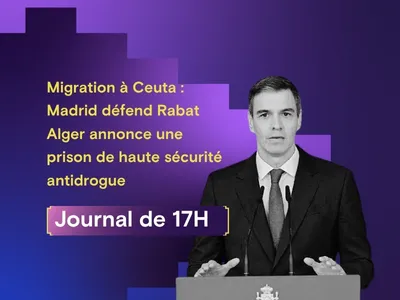 Migration à Ceuta : Madrid défend Rabat, Alger annonce une prison...