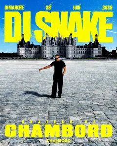 DJ SNAKE REJOINT LA PROGRAMMATION DU CHAMBORD LIVE 2026