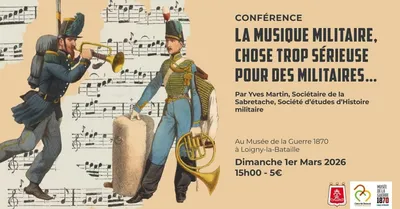 LOIGNY-LA-BATAILLE - Conférence : La musique militaire