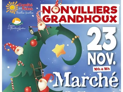 NONVILLIERS-GRANDHOUX - Marché de Noël