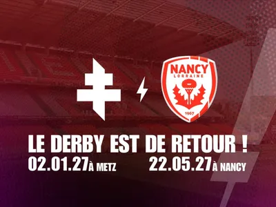 Football : découvrez la date du derby lorrain