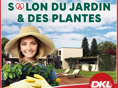 DKL vous offre vos entrées pour le Salon du Jardin & Fête des...