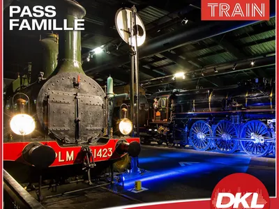 DKL vous offre votre pass famille à la Cité du Train !