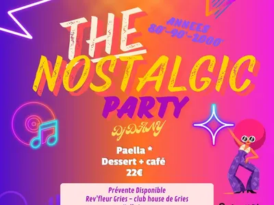 Soirée « Nostalgic party » à Gries