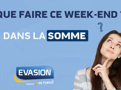 Que faire ce week-end dans la Somme ?