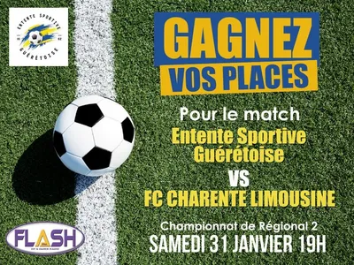 Gagnez vos places pour l'Entente Sportive Guérétoise contre le FC...