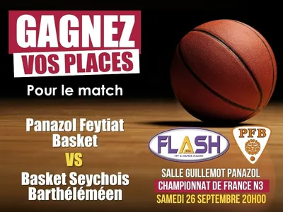 Gagnez vos places pour Panazol Feytiat Basket – Basket Seychois