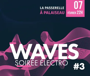 WAVES #3 : le concert électro de la ville de Palaiseau !