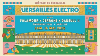Focus sur le festival Versailles Electro 2026 !