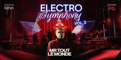 MR TOUT LE MONDE rejoint la tournée Electro Symphony ! 