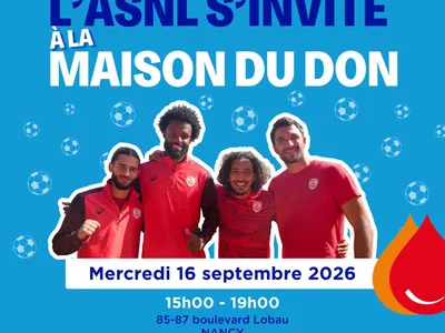 « Sang pour sang » : l'ASNL à la rencontre des donneurs à la Maison...