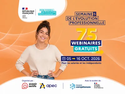 Semaines de l'évolution professionnelle : 70 webinaires gratuits du...