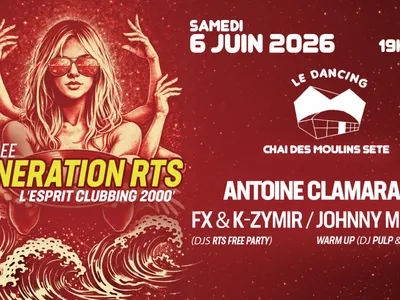 Génération RTS L’Esprit Clubbing 2000 le 6 Juin à Sète