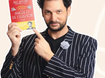 Découvrez le dictionnaire jubilatoire de la magie d'Eric Antoine