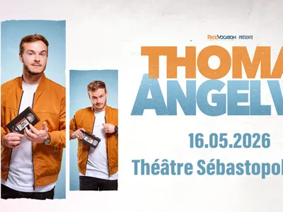 THOMAS ANGELVY EN SPECTACLE À LILLE