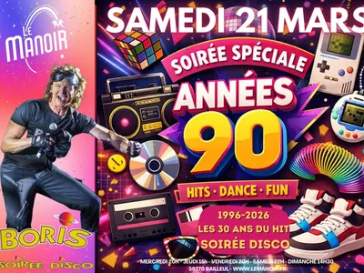 SOIREE 90 AVEC BORIS AU MANOIR !