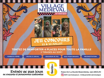 REMPORTEZ VOS PLACE POUR LE VILLAGE MEDIEVAL DE SECLIN