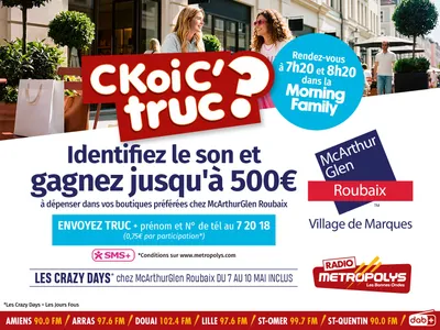 Le CKOI C'TRUC !  500€ DE CARTES CADEAUX AVEC MC ARTHUR GLEN ROUBAIX