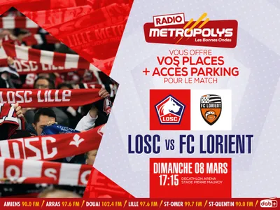 LOSC - FC LORIENT  DIMANCHE 08 MARS 