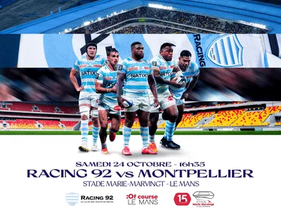 Gagnez vos places pour le match du Racing 92 - Montpellier Hérault...