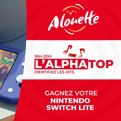 L'ALPHATOP - Gagnez des Nintendo Switch Lite !
