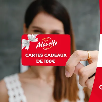 LA TOUCHE GAGNANTE - Alouette vous offre une carte cadeau de 100 € !