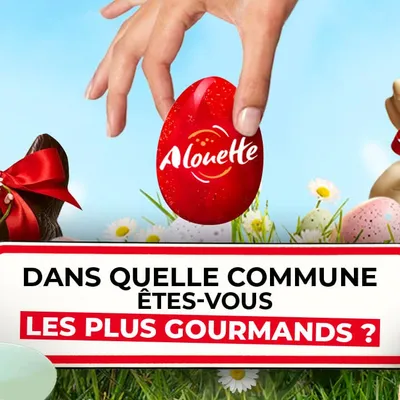 Concours Alouette pour Pâques : dans quelle commune êtes-vous les...