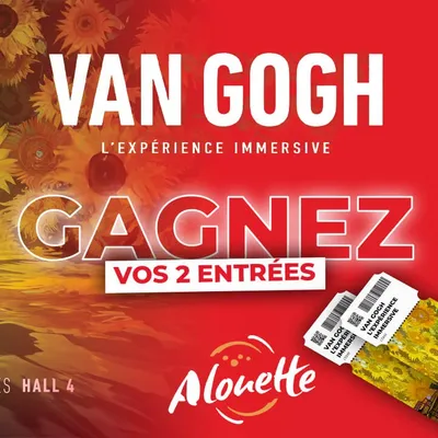 Gagnez vos places pour l'exposition "Van Gogh, l'expérience...