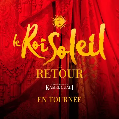 Gagnez vos places pour le spectacle "Le Roi Soleil" près de chez...