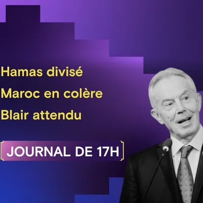 Hamas divisé sur Gaza, rôle de Blair en question, Maroc en...