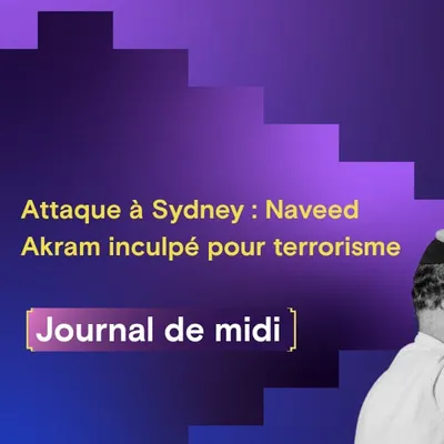 Cisjordanie : un niveau record de colonies en 2025, Sydney : un...