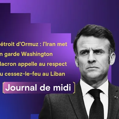 Détroit d'Ormuz: l’Iran met en garde Washington, Macron appelle au...