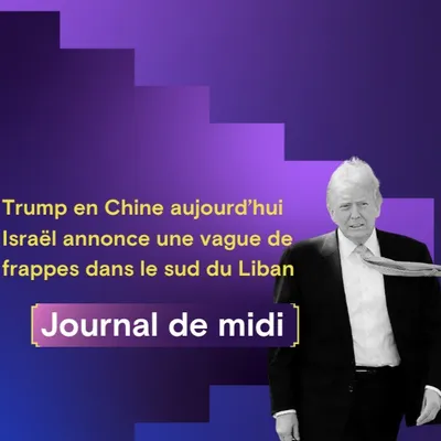 Trump en Chine aujourd’hui, Israël annonce une vague de frappes...
