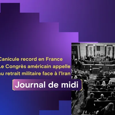 Canicule record en France ; le Congrès américain appelle au retrait...