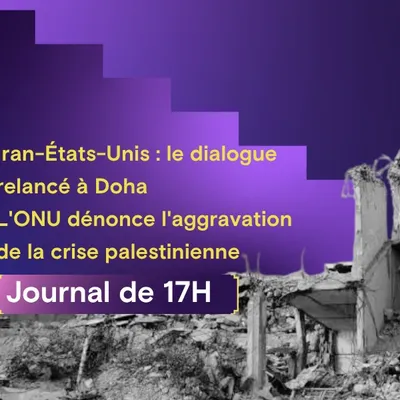 Iran-États-Unis : le dialogue relancé à Doha, l'ONU dénonce...