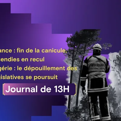 France: fin de la canicule, incendies en recul, Algérie :...