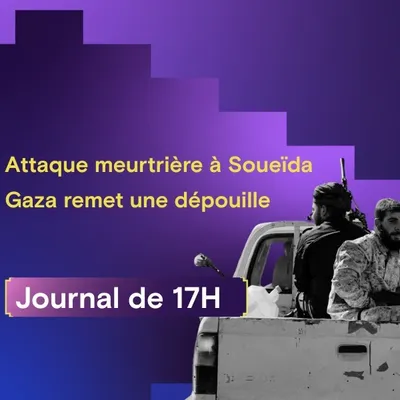 Syrie: attaque à Soueïda, Gaza remet une dépouille à Israël, le...