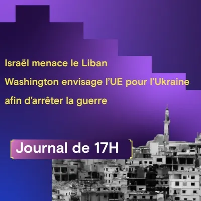 Israël menace le Liban, Washington envisage l’UE pour l’Ukraine...