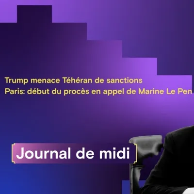 Trump menace Téhéran de sanctions, Paris: début du procès en appel...