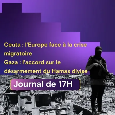 Ceuta : l'Europe face à la crise migratoire, Gaza : l'accord sur le...