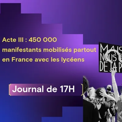 Acte III : 450 000 manifestants mobilisés partout en France avec...