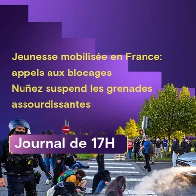 Jeunesse mobilisée en France : appels aux blocages. Nuñez suspend...