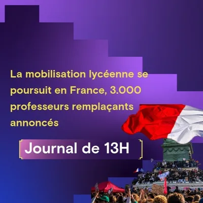 La mobilisation lycéenne se poursuit en France, 3.000 professeurs...