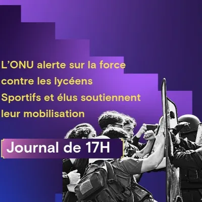 L’ONU alerte sur la force contre les lycéens, sportifs et élus...