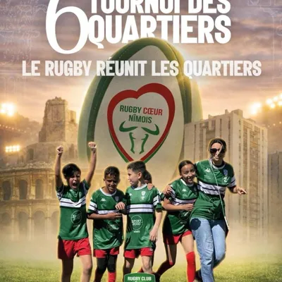 [TERRITOIRE]  Le Tournoi des Six Quartiers : le Rugby Club Nîmois...