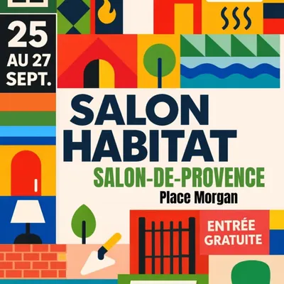 Salon-de-Provence : le Salon de l’Habitat revient place Morgan du...